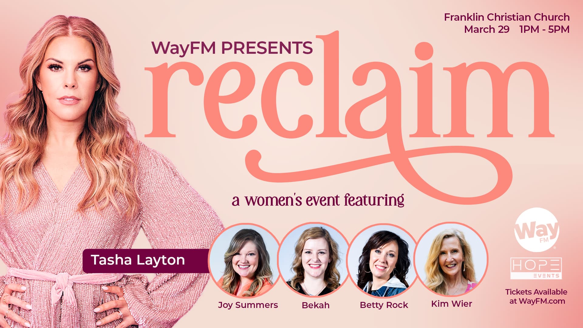 WayFM Presents: Reclaim Women’s Event featuring Tasha Layton