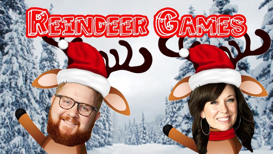 Betty and Gavin Play Reindeer Games for Cash