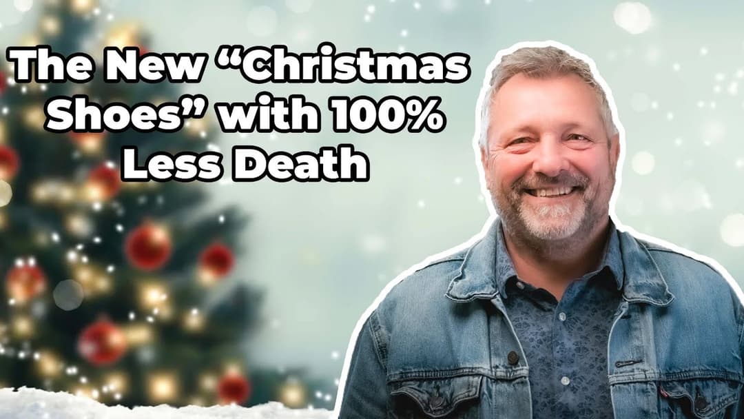 The New "Christmas Shoes" With 100% Less Death!