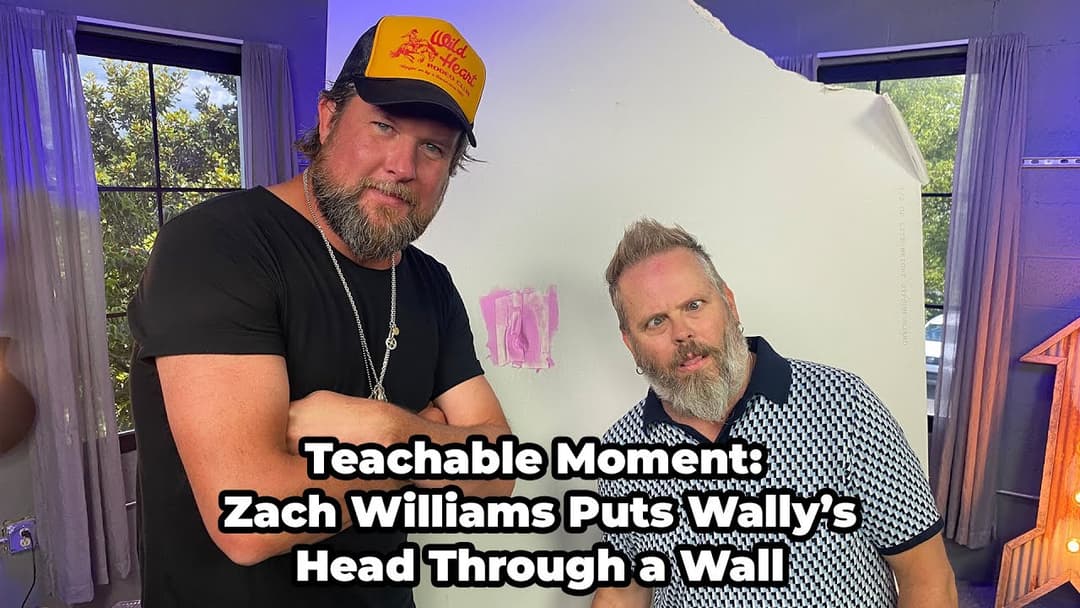 Zach Williams Puts Wally's Head Through A Wall