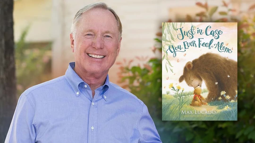 Handling Loneliness in Kids and Adults with Max Lucado