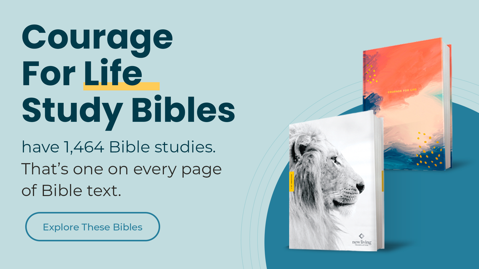 Courage For Life Study Bibles